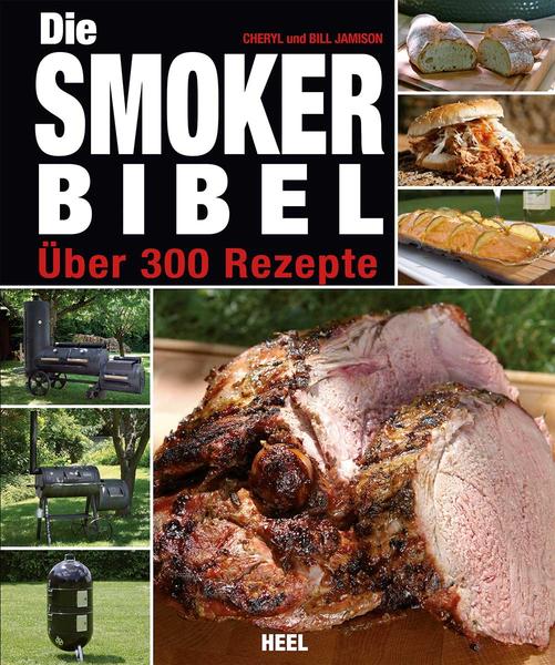 Die Smoker-Bibel Grill-Shop Berlin